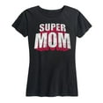 thumbnail image 1 of Instant Message - Super Mom - Women's Short Sleeve Graphic T-Shirt, 1 of 5