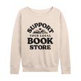 thumbnail image 1 of Instant Message - Support Your Local Bookstore - Women's Lightweight French Terry Long Sleeve Shirt, 1 of 6