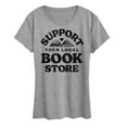 thumbnail image 1 of Instant Message - Support Your Local Bookstore - Women's Short Sleeve Graphic T-Shirt, 1 of 6