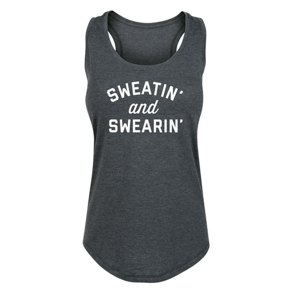 Instant Message - Sweatin And Swearin - Ladies Racerback Tank