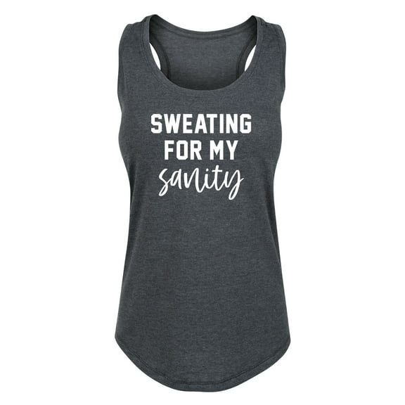 Instant Message - Sweating For My Sanity - Ladies Racerback Tank