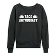 thumbnail image 1 of Instant Message - Taco Enthusiast - Women's Lightweight French Terry Long Sleeve Shirt, 1 of 6