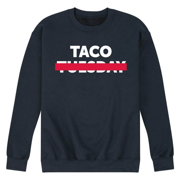 Instant Message - Taco Tuesday Crossed Out - Men's Crew Neck Fleece Pullover