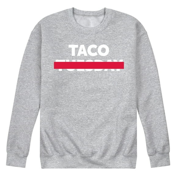 Instant Message - Taco Tuesday Crossed Out - Men's Crew Neck Fleece Pullover