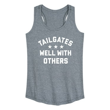 Instant Message - Tailgates Well With Others - Women's Racerback Tank Top