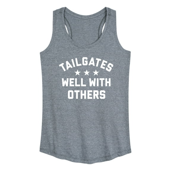 Instant Message - Tailgates Well With Others - Women's Racerback Tank Top