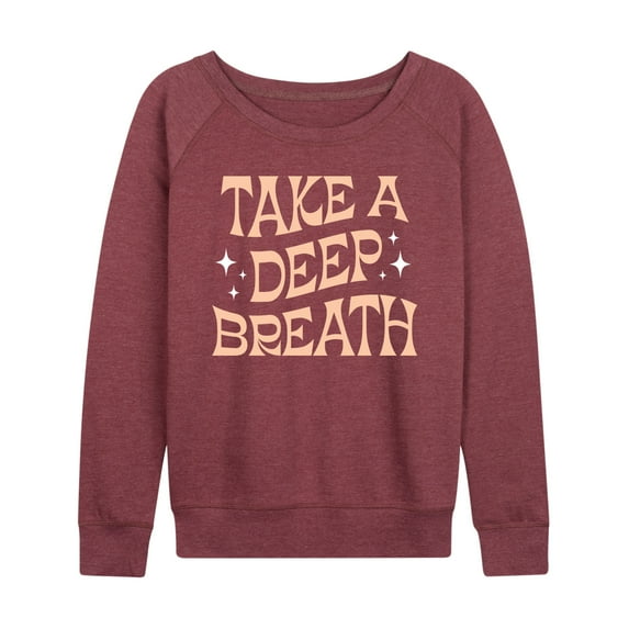 Instant Message - Take A Deep Breath - Women's Lightweight French Terry Long Sleeve Shirt