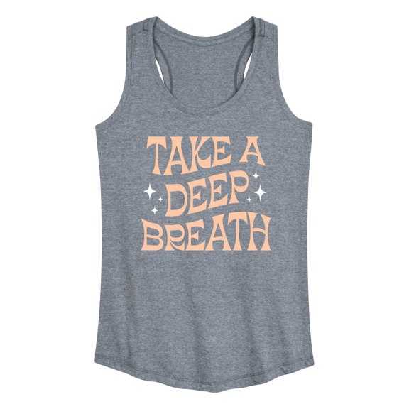 Instant Message - Take A Deep Breath - Women's Racerback Tank Top