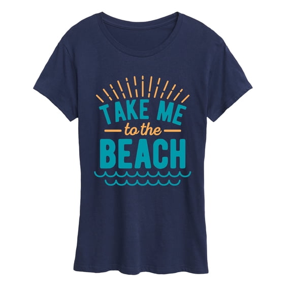 Instant Message - Take Me to the Beach - Women's Short Sleeve Graphic T-Shirt