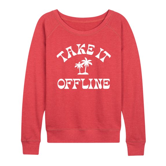 Instant Message - Take it Offline - Women's Lightweight French Terry Pullover