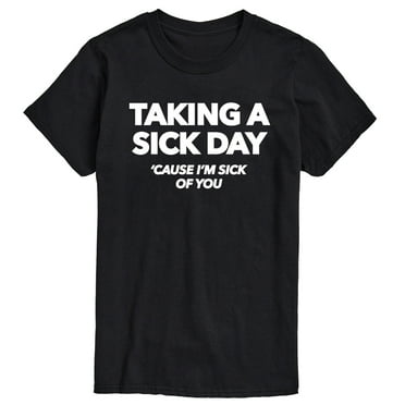 Instant Message - Taking A Sick Day - Men's Short Sleeve Graphic T-Shirt
