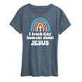 thumbnail image 1 of Instant Message - Teach About Jesus - Women's Short Sleeve Graphic T-Shirt, 1 of 6