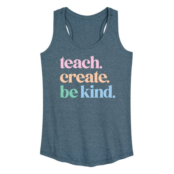 Instant Message - Teach Create Be Kind - Women's Racerback Tank Top
