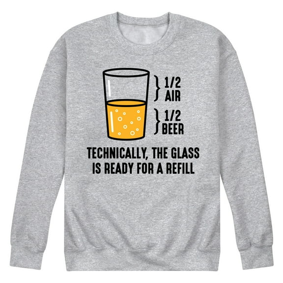 Instant Message - Technically Glass Is Ready For Refill - Men's Crew Neck Fleece Pullover