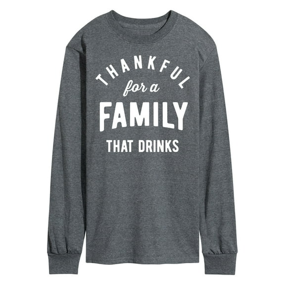 Instant Message - Thankful For A Family That Drinks - Men's Long Sleeve T-Shirt