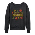 thumbnail image 1 of Instant Message - Thanksgiving - Always Grateful - G20351 Women's Slouchy Women's Lightweight French Terry Long Sleeve Shirt, 1 of 6