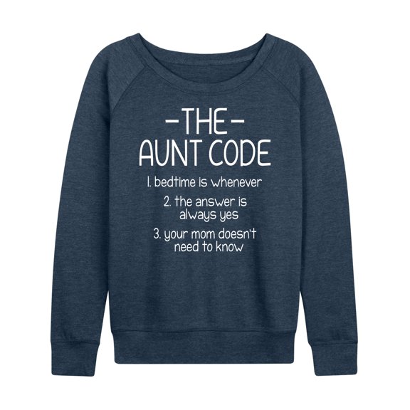 Instant Message - The Aunt Code - Women's Lightweight French Terry Long Sleeve Shirt