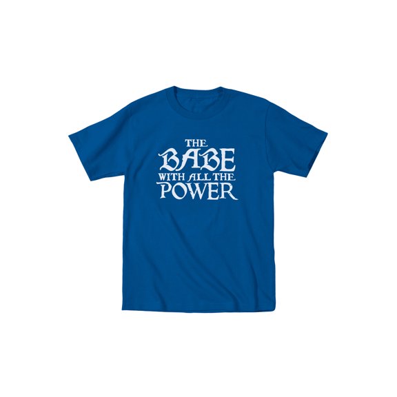 Instant Message - The Babe With All The Power-TODDLER SHORT SLEEVE TEE-4T