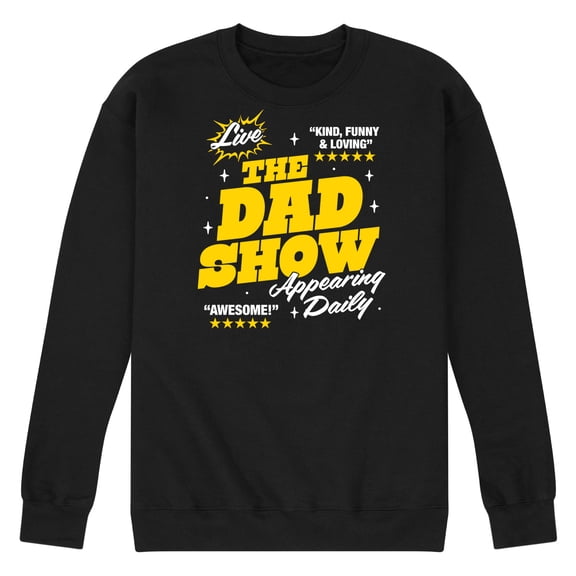 Instant Message - The Dad Show  - Men's Crew Neck Fleece Pullover