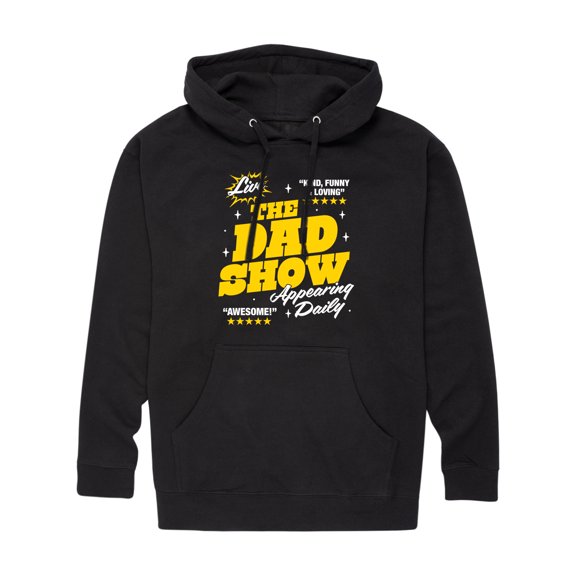 Instant Message - The Dad Show - Men's Pullover Hooded Fleece Sweatshirt