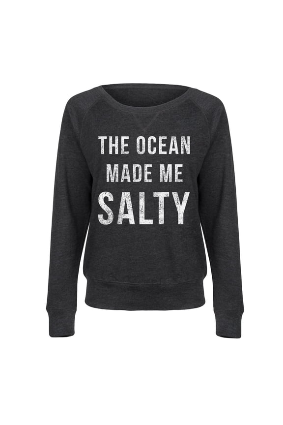 - The Ocean Made Me Salty-Ladies Lightweight French Terry Long Sleeve Shirt