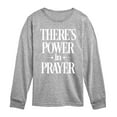 thumbnail image 1 of Instant Message - Theres Power In Prayer - Youth Long Sleeve Graphic T-Shirt, 1 of 5
