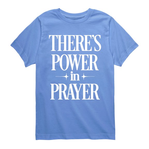 Instant Message - Theres Power In Prayer - Youth Short Sleeve Graphic T-Shirt