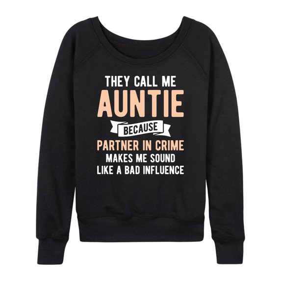 Instant Message - They Call Me Auntie - Women's Lightweight French Terry Long Sleeve Shirt