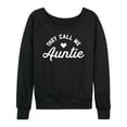 thumbnail image 1 of Instant Message - They Call Me Auntie - Women's Lightweight French Terry Long Sleeve Shirt, 1 of 6
