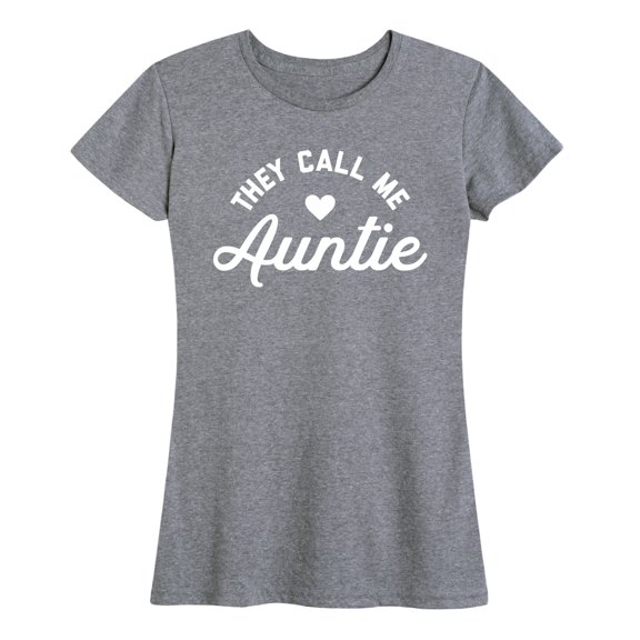 Instant Message - They Call Me Auntie - Women's Short Sleeve Graphic T-Shirt