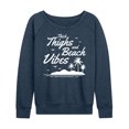 thumbnail image 1 of Instant Message - Thick Thighs Beach Vibes - Women's Lightweight French Terry Long Sleeve Shirt, 1 of 6