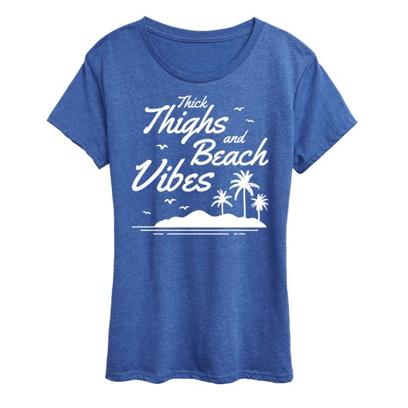 Instant Message - Thick Thighs Beach Vibes - Women's Short Sleeve Graphic T-Shirt