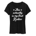thumbnail image 1 of Instant Message - This Actually Is My First Rodeo - Women's Short Sleeve Graphic T-Shirt, 1 of 6