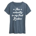 thumbnail image 1 of Instant Message - This Actually Is My First Rodeo - Women's Short Sleeve Graphic T-Shirt, 1 of 6