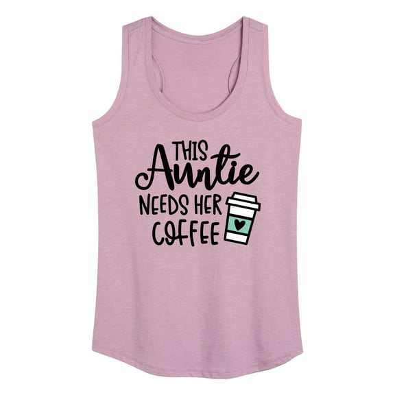 Instant Message - This Auntie Needs Her Coffee  - Women's Racerback Tank Top