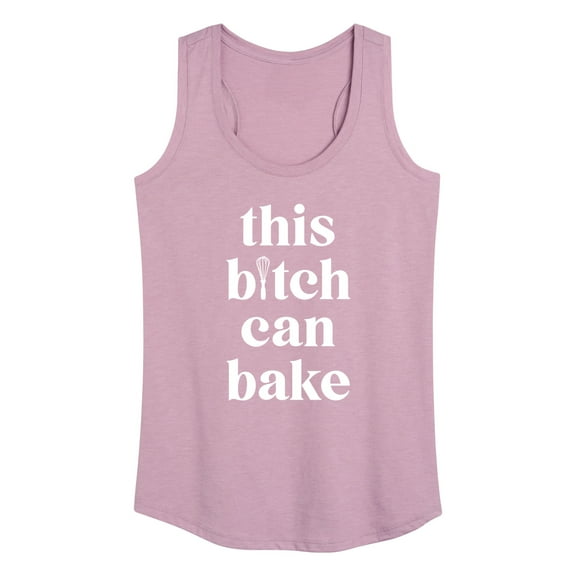 Instant Message - This B|tch Can Bake - Women's Racerback Tank Top