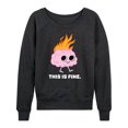 thumbnail image 1 of Instant Message - This Is Fine Brain Fire - Women's Lightweight French Terry Long Sleeve Shirt, 1 of 6