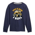 thumbnail image 1 of Instant Message - This Is How I Roll Tractor - Toddler & Youth Long Sleeve Graphic T-Shirt, 1 of 6