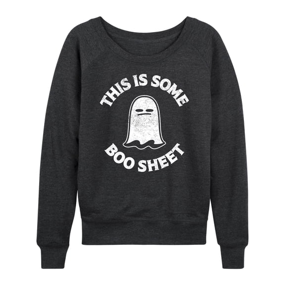 Instant Message - This Is Some Boo Sheet - Women's Lightweight French Terry Long Sleeve Shirt