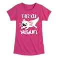 thumbnail image 1 of Instant Message - This Kid Yaksalotl - Toddler And Youth Girls Short Sleeve Graphic T-Shirt, 1 of 6