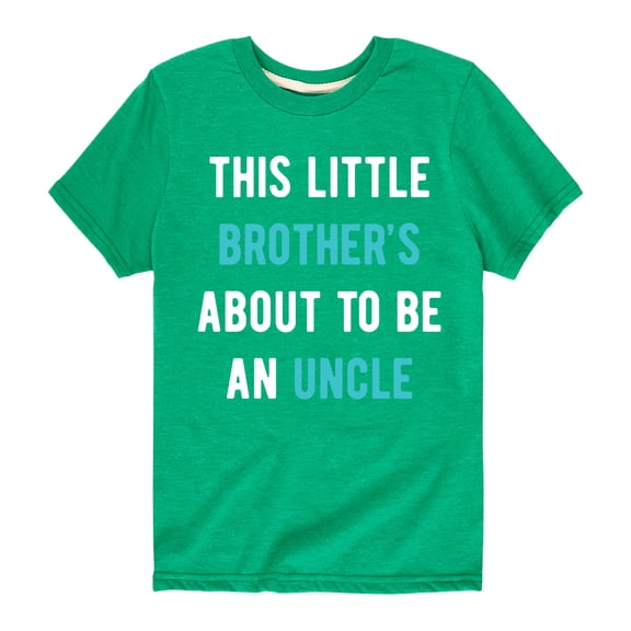 Instant Message - This Little Brother's An Uncle - Toddler And Youth Short Sleeve Graphic T-Shirt