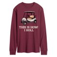 thumbnail image 1 of Instant Message - This is How I Roll - Men's Long Sleeve T-Shirt, 1 of 1