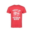 thumbnail image 1 of Instant Message - This is My Other Ride - Men's Short Sleeve Graphic T-Shirt, 1 of 5