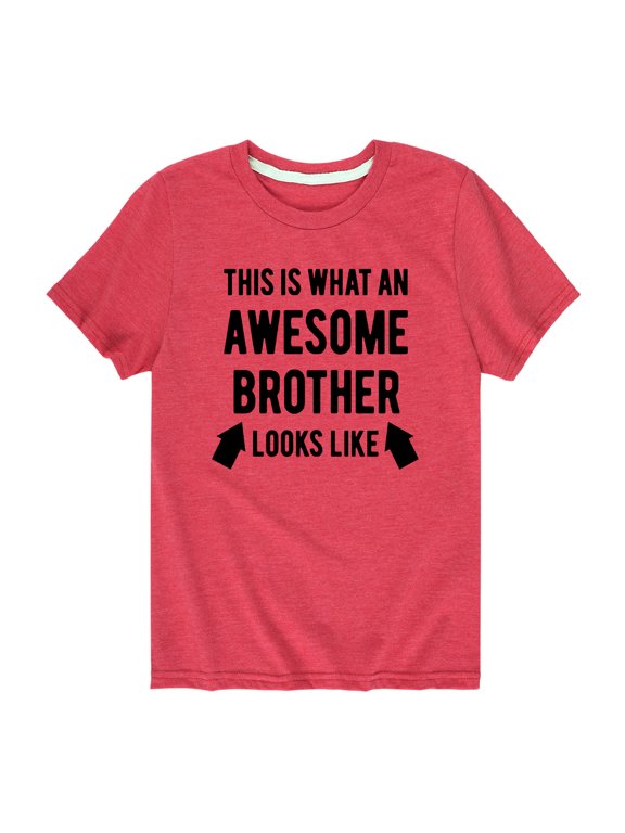 - This is What an Awesome Brother Boys' Short Sleeve Graphic T-Shirt