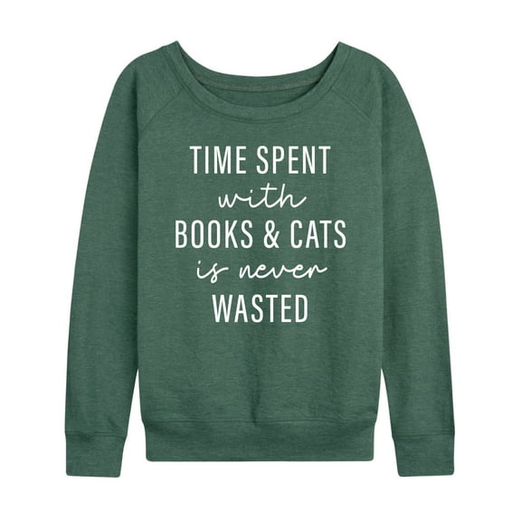 Instant Message - Time Spent With Books Cats - Women's Lightweight French Terry Long Sleeve Shirt