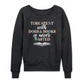 thumbnail image 1 of Instant Message - Time Spent With Dogs Books Never Wasted - Women's Lightweight French Terry Long Sleeve Shirt, 1 of 6