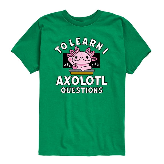 Instant Message - To Learn I Axolotl Questions - Toddler Short Sleeve Graphic T-Shirt