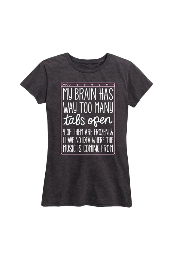 - Too Many Tabs Open - Women's Short Sleeve Graphic T-shirt