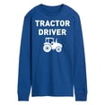 thumbnail image 1 of Instant Message - Tractor Driver - Men's Long Sleeve T-Shirt, 1 of 6