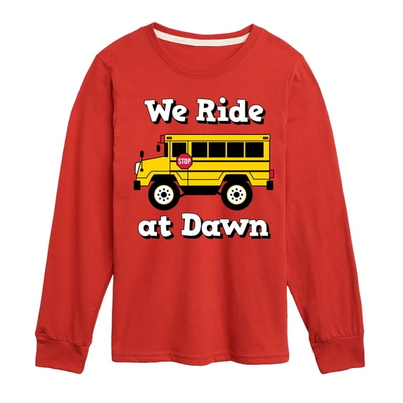 Instant Message - Transportation - We Ride At Dawn School Bus - Toddler & Youth Long Sleeve Graphic T-Shirt